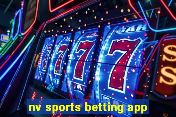 nv sports betting app